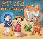 Käpt´n Noah und die fast vergessenen Holzwürmer